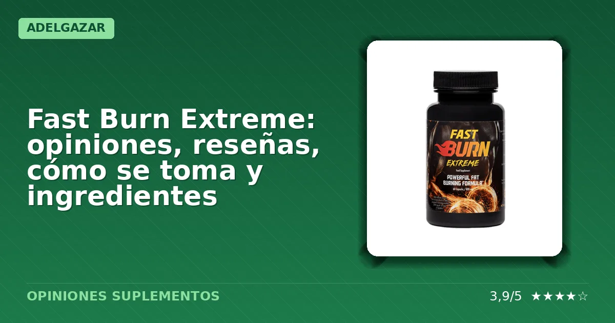 Envase del suplemento quema grasas Fast Burn Extreme