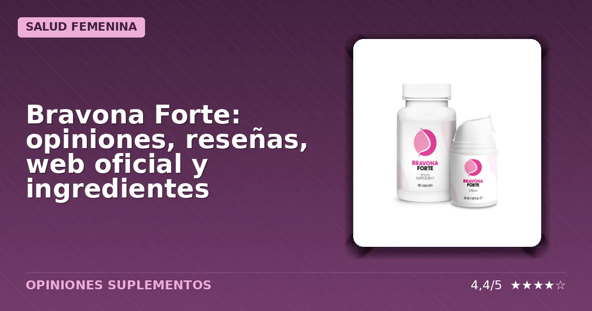 Paquete completo de Bravona Forte con caja del suplemento dietético y tubo de crema
