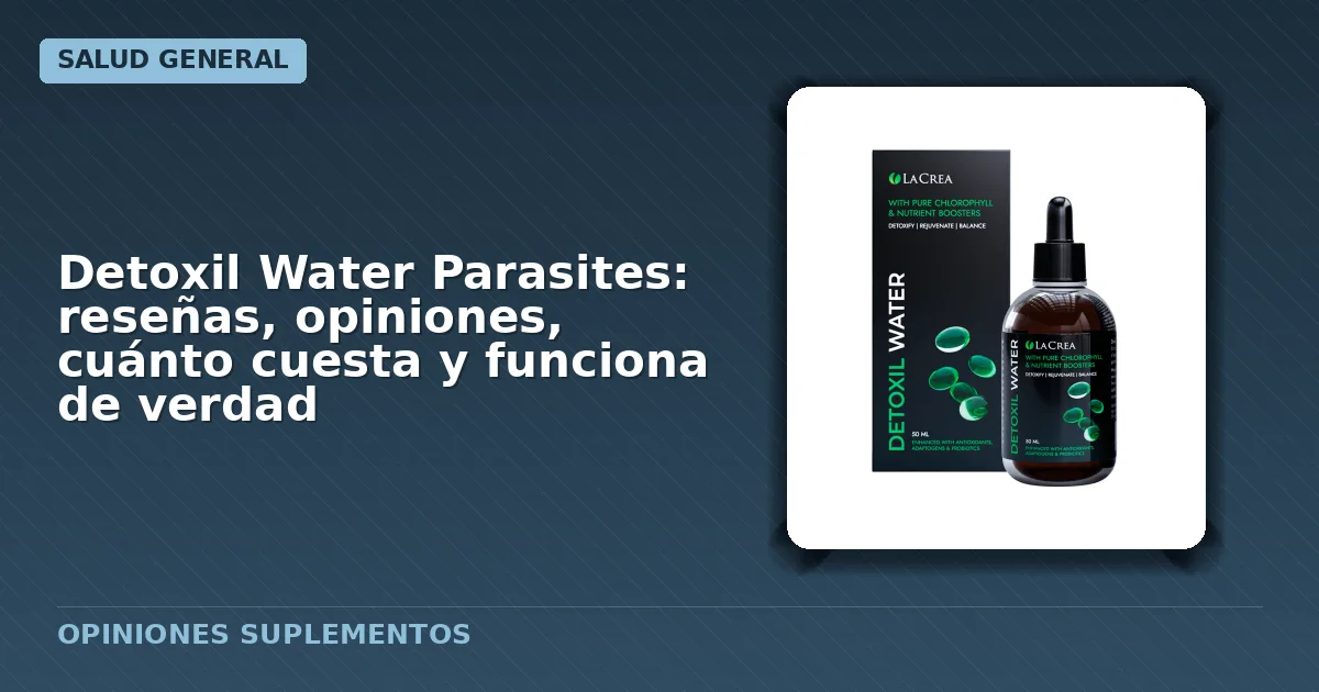Frasco del suplemento detoxificante 'Detoxil Water Parasites' en formato gotas