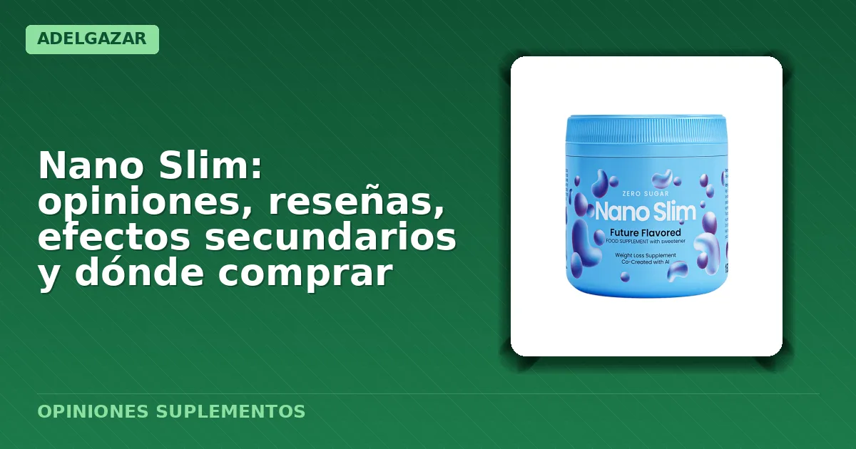 Paquete genérico cápsulas adelgazantes Nano Slim